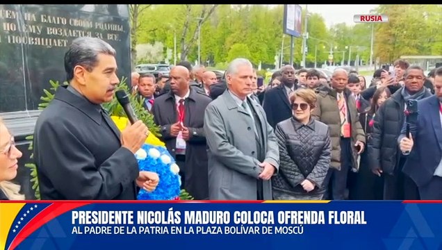 Presidentes Nicolás Maduro y Díaz-Canel ofrecen ofrenda floral al Libertador Simón Bolívar en Rusia
