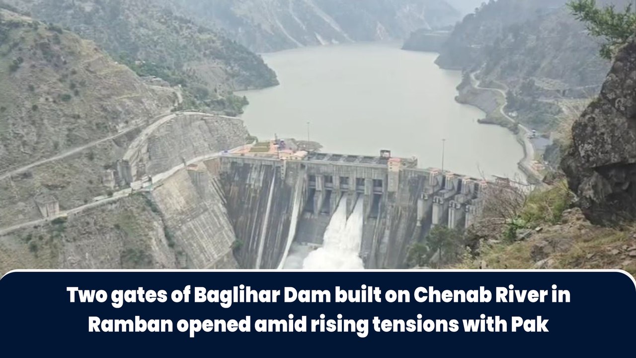 Two gates of Baglihar Dam built on Chenab River in Ramban opened amid rising tensions with Pak