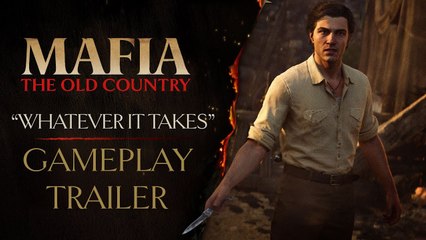 Whatever It Takes. Tráiler gameplay de Mafia: The Old Country