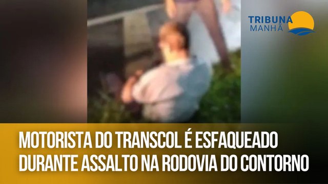Motorista do Transcol é esfaqueado durante assalto na Rodovia do Contorno