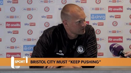 Bristol City must “keep pushing” outlines Manning
