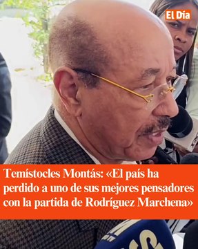 Temístocles Montás: «El país ha perdido a uno de sus mejores pensadores con la partida de Roberto Rodríguez Marchena»