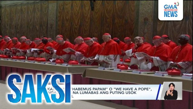 Mga katagang Habemus Papam o We have a Pope, aabangan oras na lumabas ang puting usok sa Sistine Chapel | Saksi