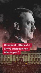 Comment Hitler a-t-il accédé au pouvoir ?