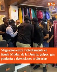 Migración entra violentamente en tienda Mudan de la Duarte: golpes, gas pimienta y detenciones arbitrarias