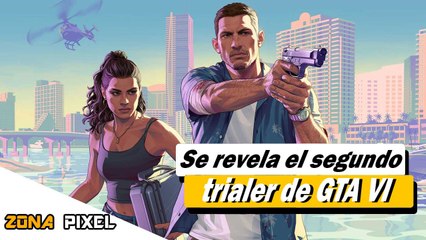 Zona Pixel | Se revela el segundo trailer de GTA VI