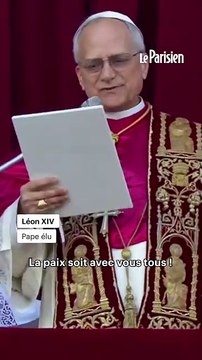 Les premiers mots du pape Léon XIV