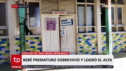 Bebé prematuro de seis meses, logra sobrevivir y será dado de alta de un hospital de Cobija