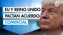 Trump revela acuerdo comercial con el Reino Unido en medio de guerra arancelaria