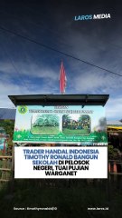 Trader Handal Indonesia Timothy Ronald Bangun Sekolah Di Pelosok Negeri, Tuai Pujian Warganet
