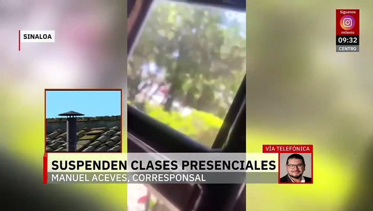 Escuelas en Sinaloa suspenden clases presenciales tras jornada violenta