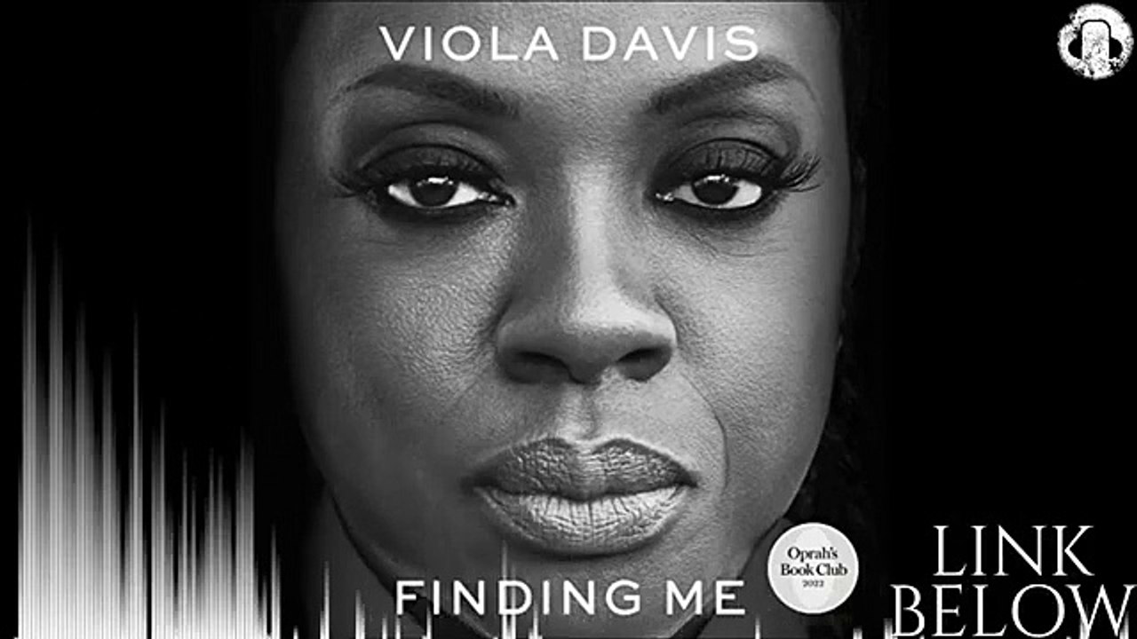 Finding Me Audiobook - Finding Me Viola Davis Book