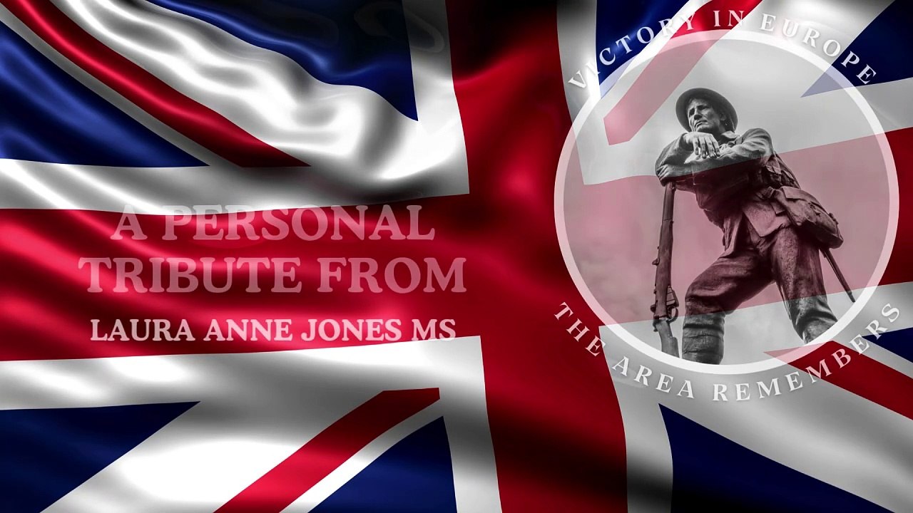 VE DAY MESSAGE FROM LAURA ANNE JONES MS