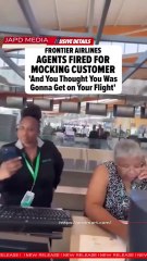 Gate Agents Fired After Mocking Passenger in Viral Video #FrontierAirlines #japdmedia #PnDmart #japd