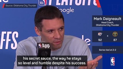 Daigneault 'marvels' at SGA's humility after Game 4 win