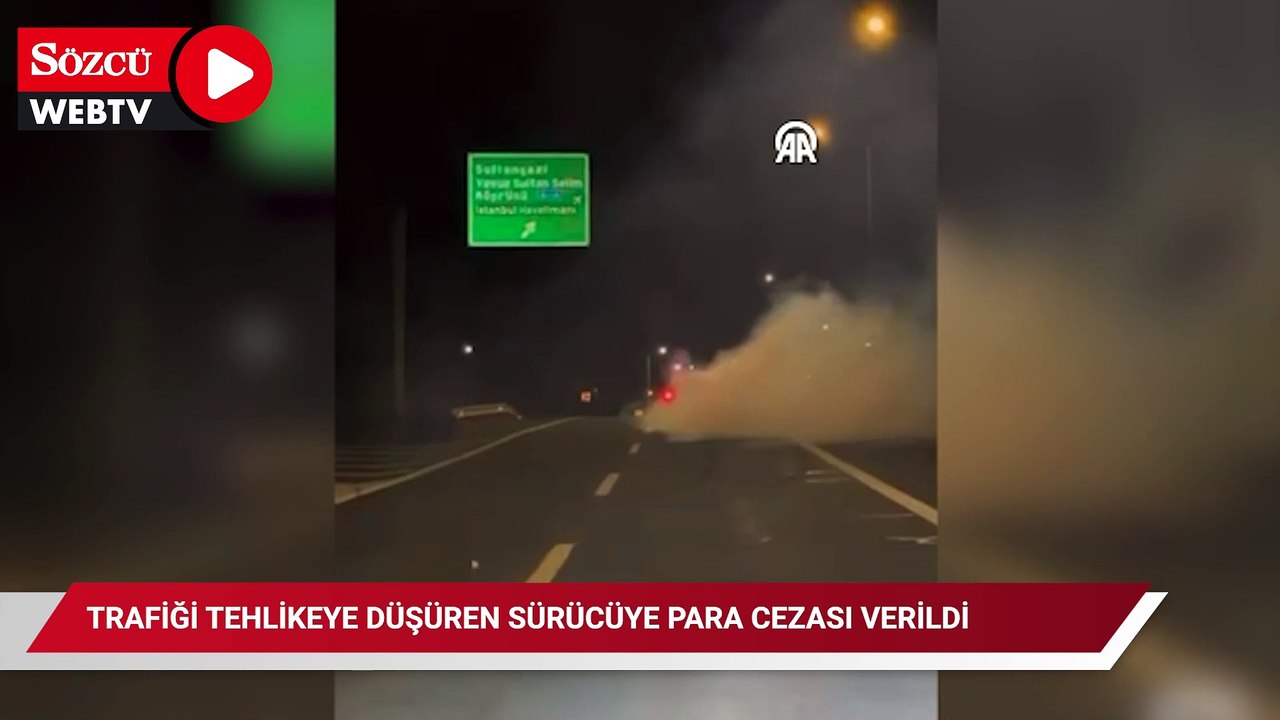 Başakşehir'de trafiği tehlikeye düşüren sürücüye para cezası verildi