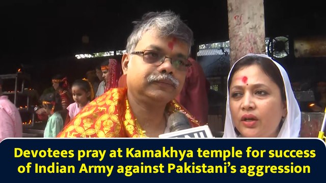 Devotees pray at Kamakhya temple for success of Indian Army against Pakistani’s aggression