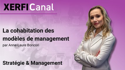 La cohabitation des modèles de management [Anne-Laure Donati Boncori]