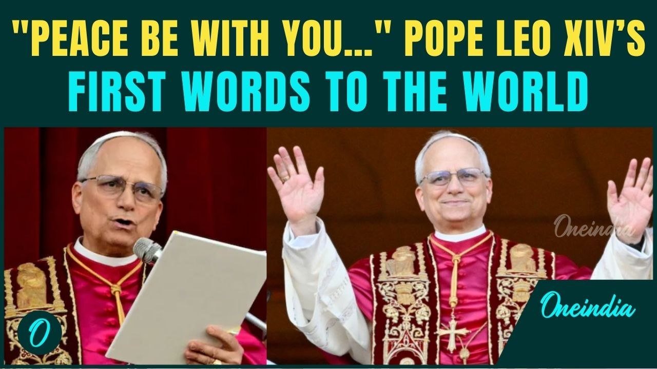 Full Speech: Pope Leo XIV Delivers Powerful First Speech |“Peace Be With You” Echoes Across Vatican