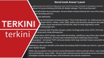 [TERKINI] Nurul Izzah tawar diri sebagai calon Timbalan Presiden PKR