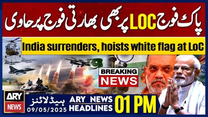 ARY News 1 PM Headlines || 9th May 2025 - India Surrenders,