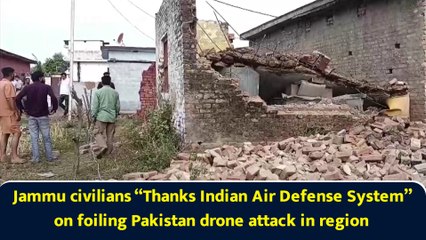 Jammu civilians Thank Indian Air Defense System for dismantling Pakistan’s drone attack