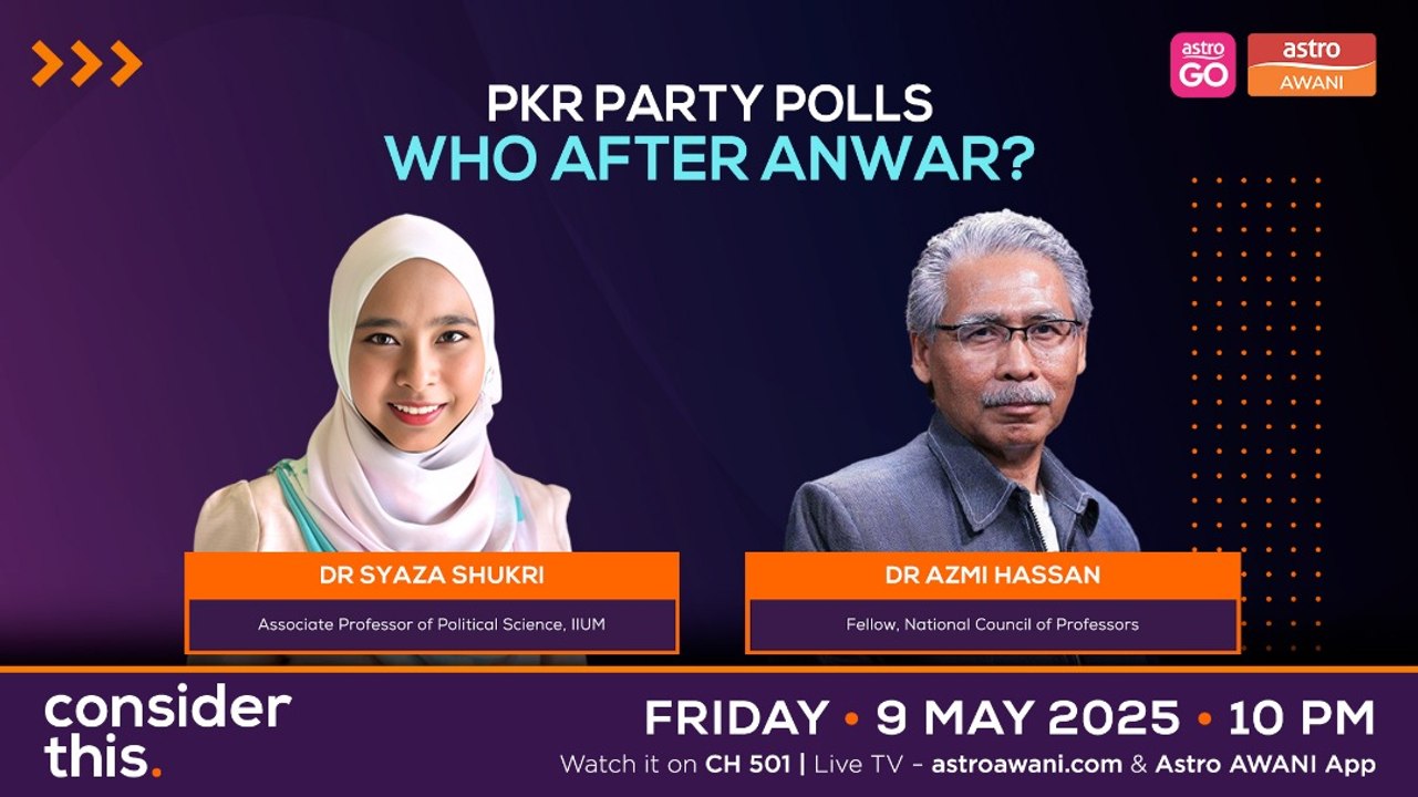 Consider This : PKR Party Polls (Part 2) — Who After Anwar?