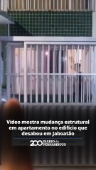 Vídeo mostra mudança estrutural em apartamento no edifício que desabou em Jaboatão