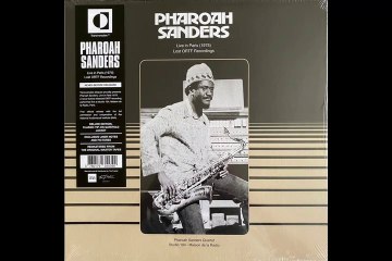 Pharoah Sanders - album Live in Paris  1975 (Lost ORTF rec.) 2020