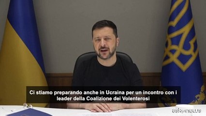 Zelensky: domani incontro "coalizione volenterosi" in Ucraina