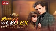 Marrying my ceo with our baby FULL HD