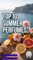 Summer Scents Recommended By S.3 Perfumes ☀️🧴 #perfume #fragrance #summer #scent #beauty