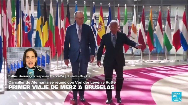 Informe desde Bruselas: Friedrich Merz se reúne con líderes europeos