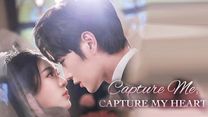 Capture Me Capture My Heart - Full HD Movie