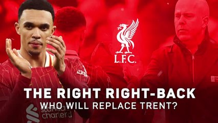The RIGHT right-back: who will replace Trent at Liverpool?