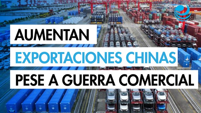 Exportaciones chinas aumentaron 8.1% en abril pese a la guerra comercial con EU
