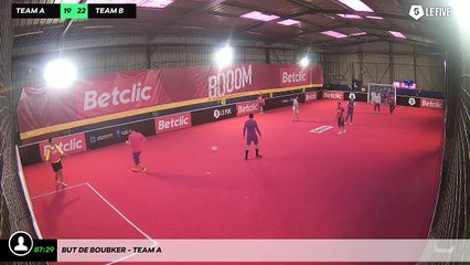 But de Boubker - Team A