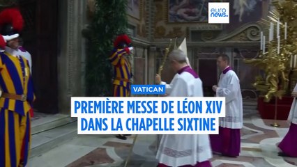 Le pape Léon XIV a célébré sa première messe dans la chapelle Sixtine