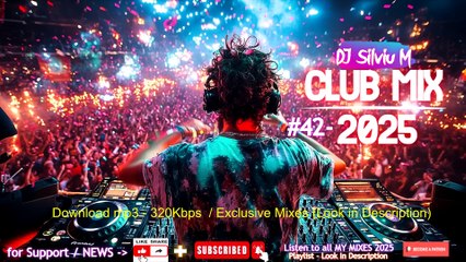 Music Mix 2025 #42 Party Club Dance 2025 | Best Remixes Of Popular