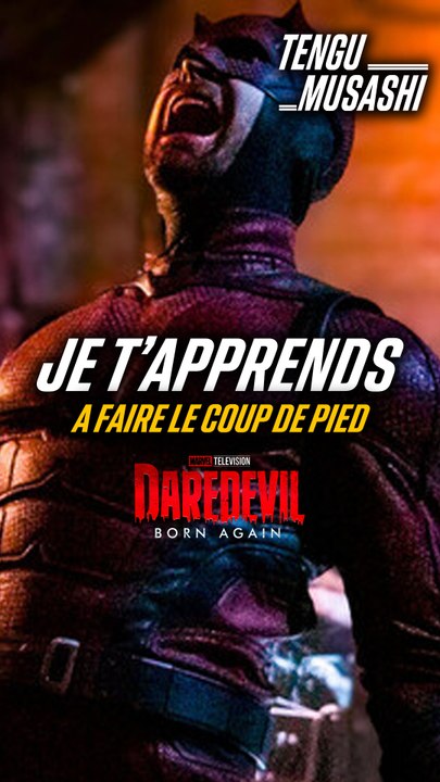 Je t'apprends a faire le coup de pied de Daredevil dans Born Again !