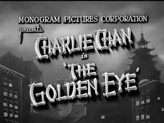 Charlie Chan in the Golden Eye (1948) – A Mystery of Gold and Deception