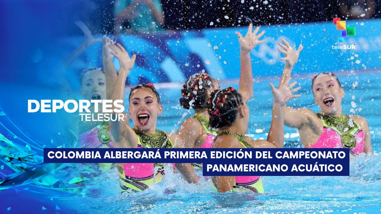 Colombia albergará 1º Campeonato Panamericano Acuático 2025 DEPORTES TELESUR  09-05-2025