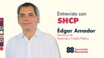 Entrevista con Édgar Amador, Secretario de Hacienda y Crédito Público desde la CB 2025