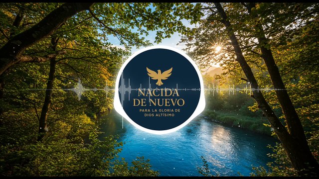 Nacida De Nuevo Para La Gloria De Dios Altísimo – Balada Cristiana por [Adam Ashrei]
