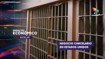 Negocio carcelario en Estados Unidos IMPACTO ECONÓMICO ESTELAR 09-05-2025