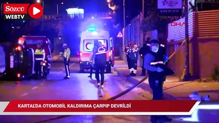 Kartal'da otomobil kaldırıma çarpıp devrildi: 1 ölü