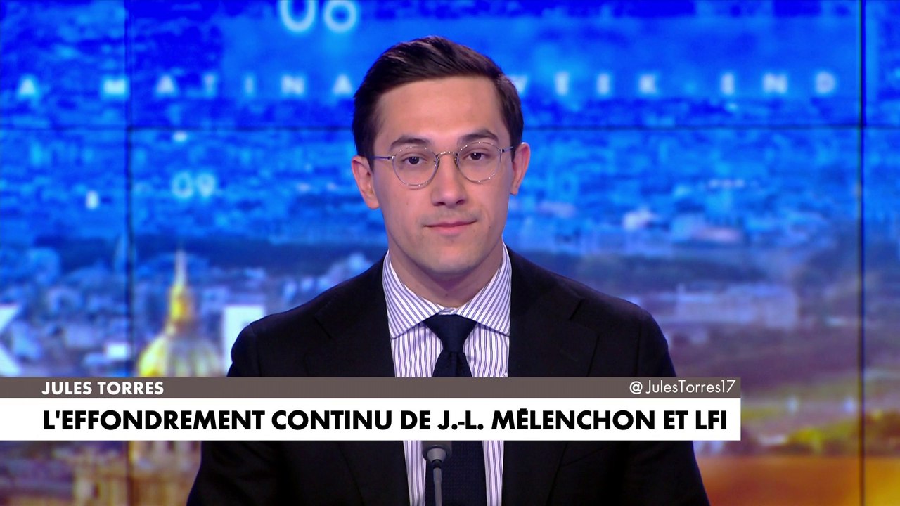 L'édito de Jules Torres : «L'effondrement continu de Jean-Luc Mélenchon et LFI»