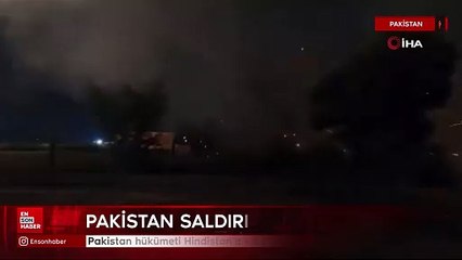 Pakistan, Hindistan'a karşı askeri operasyon başlattı