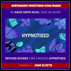 REVIVED ECHOES - HYPNOTISED