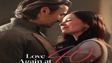 Love Again At 40 - ReelShort (Film)